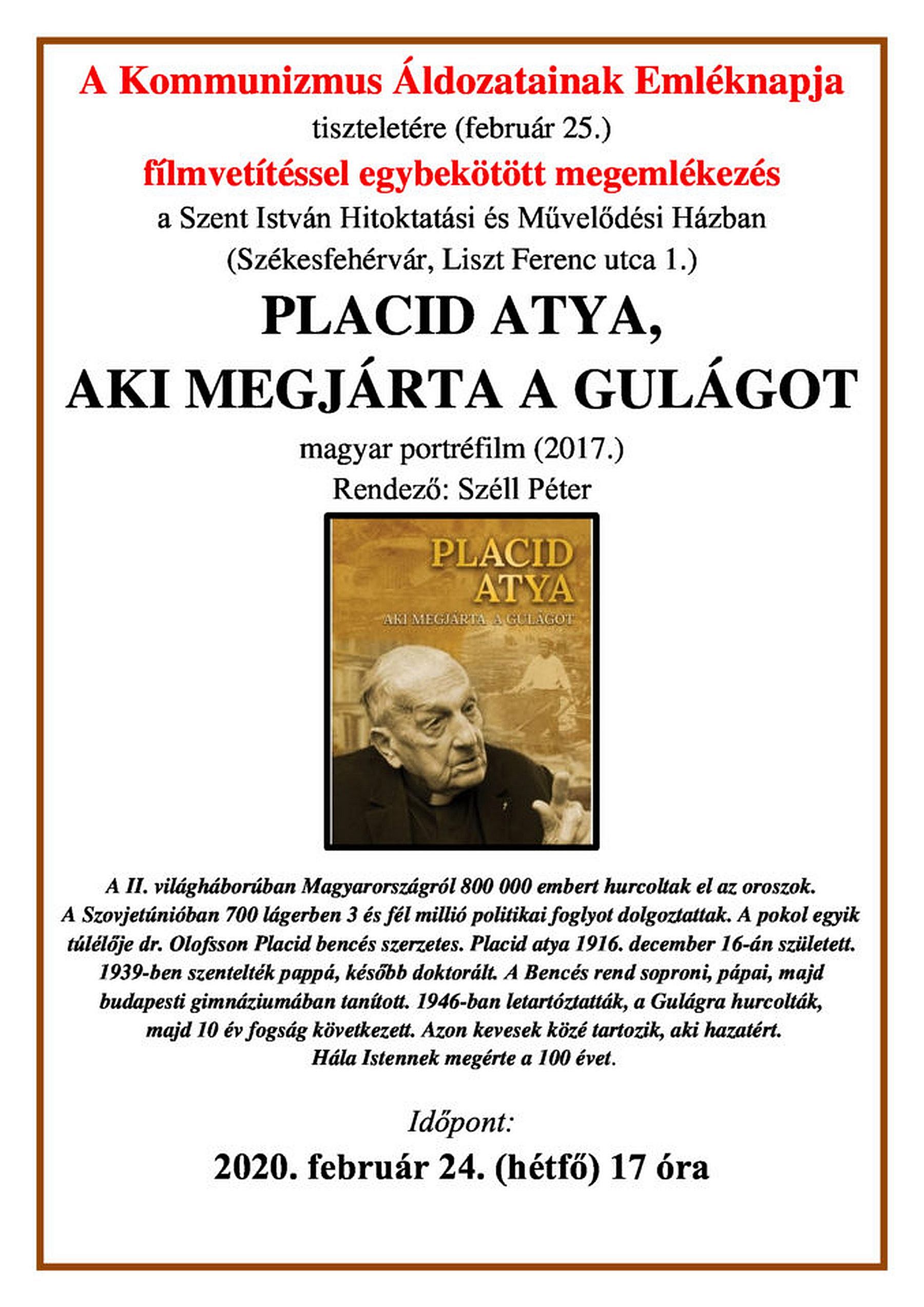 Placid atyáról szóló filmet vetítenek a Kommunizmus Áldozatainak Emléknapján